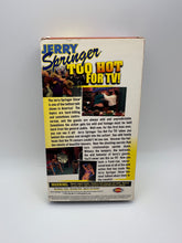 Load image into Gallery viewer, Jerry Springer: Too Hot For TV! UNCENSORED
